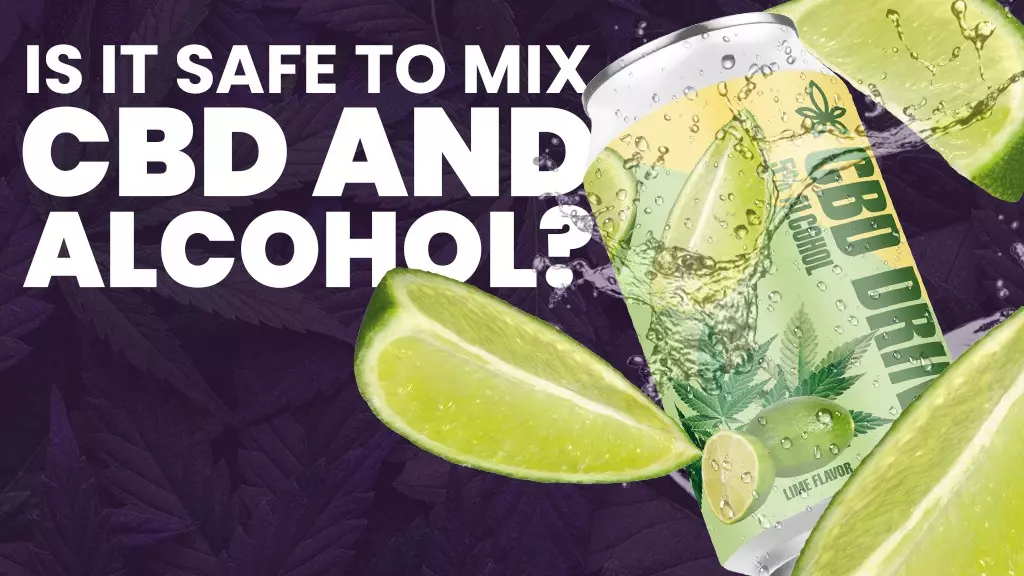 Is It Safe To Mix CBD And Alcohol?